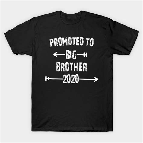 Promoted To Big Brother Est 2020 Promoted To Big Brother T Shirt Teepublic