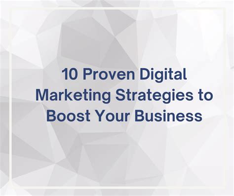 10 Proven Digital Marketing Strategies To Boost Your Business