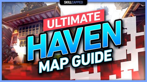The Ultimate Haven Map Guide Best Agents Default Setup And More Youtube
