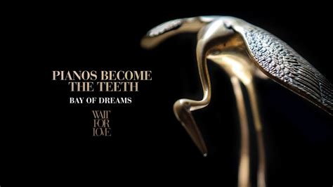 Pianos Become The Teeth Bay Of Dreams Full Album Stream Youtube
