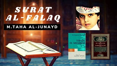 You can also download any surah (chapter) of quran kareem from this website. Surat Al-Falaq-Murottal Anak-Taha Al-Junayd-Terjemah ...