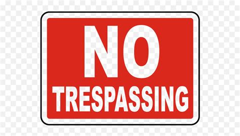 No Trespassing Sign Png File Do Not Trespass Sign No Sign Png Free