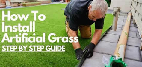 How To Install Artificial Grass A Step By Step Guide