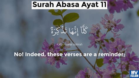 Surah Abasa Ayat 11 8011 Quran With Tafsir My Islam