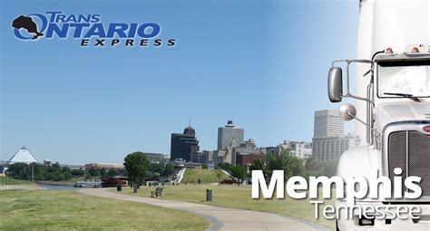 Toronto To Memphis Ltl And Ftl Trans Ontario Express