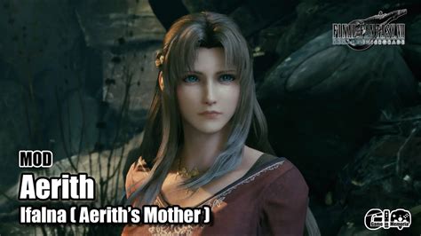 Ifalna Aeriths Mother Mod Final Fantasy Vii Remake Intergrade 1080p Youtube