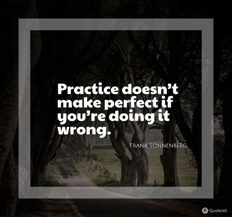 70 Practice Quotes And Sayings Quoteish
