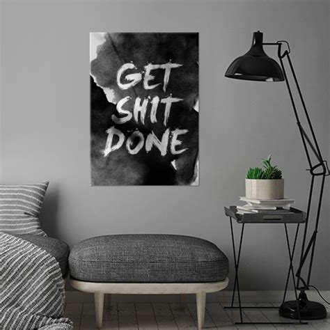 Get Shit Done By Stoian Hitrov Displate