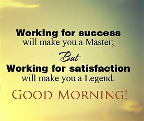 Good Morning Tuesday Motivational Quotes For Work Each Time You Make