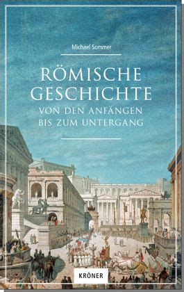 Römische Geschichte von Michael Sommer - Buch - bücher.de
