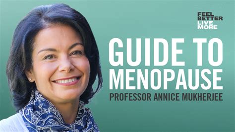 Everything You Need To Know About Menopause With Professor Annice Mukherjee Patientparadise