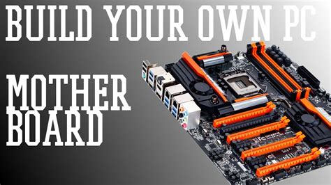 Build Your Own Pc Motherboard Youtube