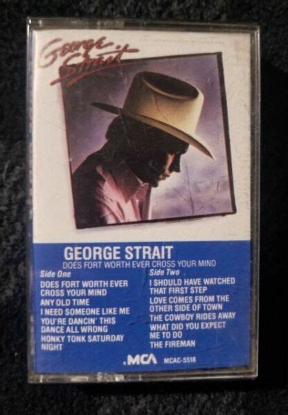 Does Fort Worth Ever Cross Your Mind By George Strait Cassette Sep 2003 Mca For Sale Online