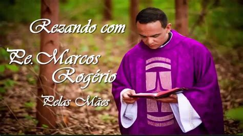Desejo abrir uma empresa para prestação de consultorias na área de projetos elétricos e eficiência energética. REZANDO COM PADRE MARCOS ROGÉRIO - PELAS MÃES - YouTube