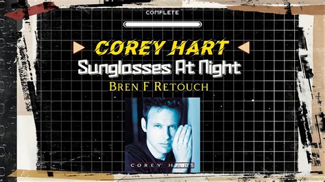 corey hart sunglasses at night bren f retouch 2023 youtube