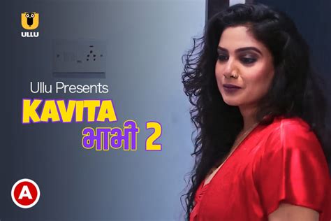 Kavita Bhabhi Web Series On Ullu Kavita Bhabhis Seductive Sex Scenes Will Make Your Mood Tonight