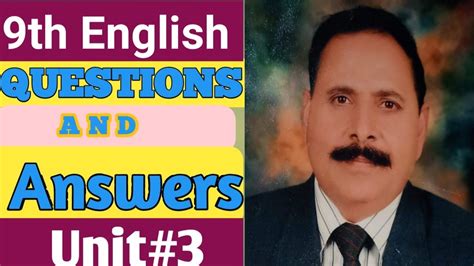 Class 9 English Unit 3 Questions And Answers Punjab Textbook Board Youtube