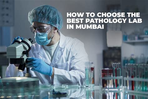 How To Choose The Best Pathology Lab In Mumbai