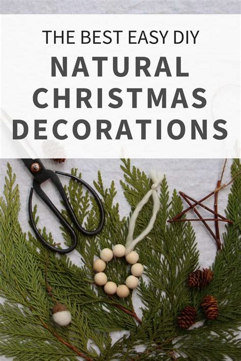 Easy Diy Natural Christmas Decorations A Round Up Of Favourites