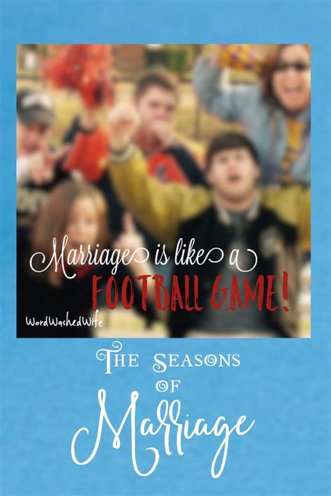 Aug 30 Marriage is like a FOOTBALL game.... | Christian ...