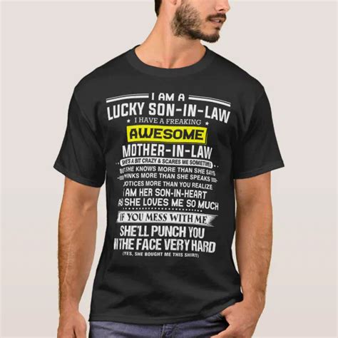 Lucky Son In Law I Have A Freaking Awesome Mother T Shirt Zazzle