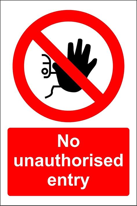 No Unauthorised Entry Safety Sign 3mm Aluminium Sign 300mm X 200mm