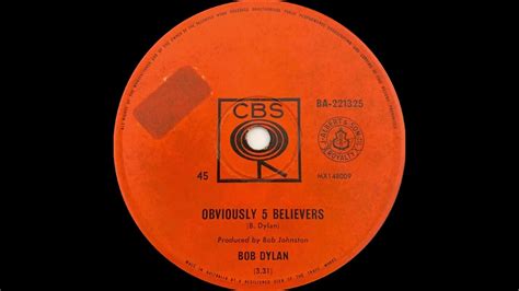1966 Bob Dylan Obviously 5 Believers Mono 45 Youtube