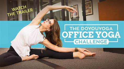 Office Yoga Challenge Program Trailer Youtube