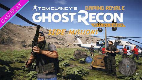 Ghost Recon Wildlands Side Missions Gaming Royale Youtube