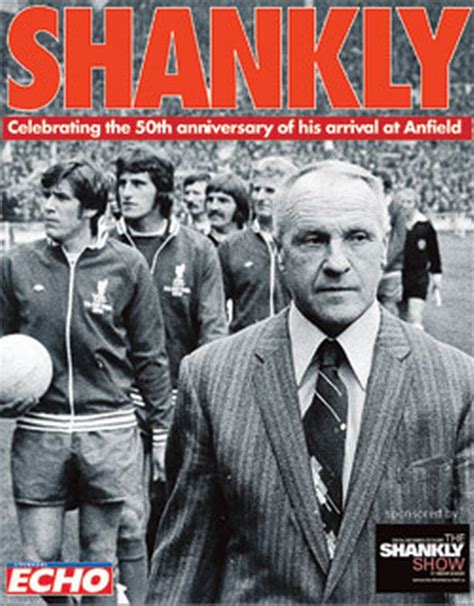 order our 20 page bill shankly souvenir supplement today liverpool echo