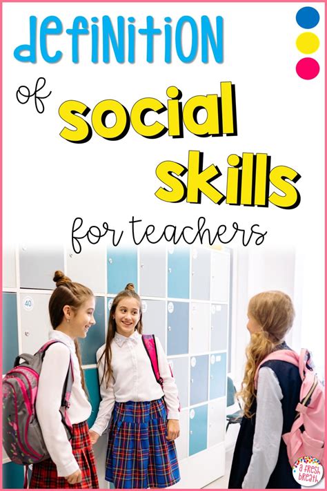 Definition Of Social Skills For Teachers A Fresh Breath On Teaching