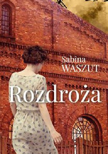 Pisaninka Rozdroża W Obcym Domu Sabina Waszut