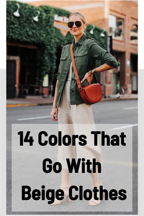 14 Colors That Go With Beige Clothes Fashion 2023