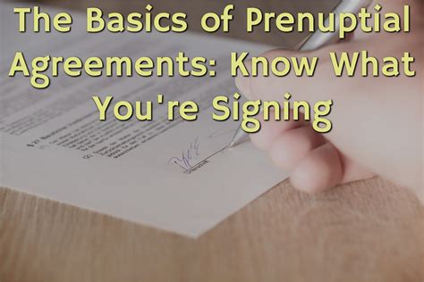 Prenuptial Agreement Basics What You Need To Know Before You Sign