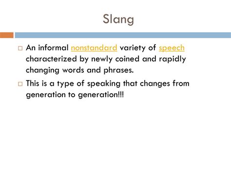 Ppt Slang Dialect And Standard English Powerpoint Presentation