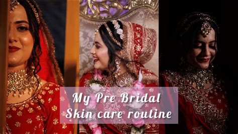 My Pre Bridal Skin Care Routine Healthy Glowing Skin Tips That I Followed Youtube