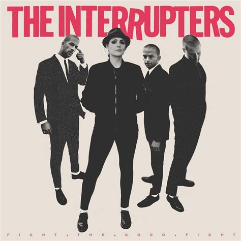 The Interrupters Fight The Good Fight To Keep Ska Exciting With New