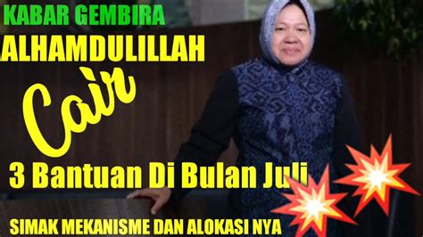 Alhamdulillah 3 Bantuan Ini Cair Bulan Juli YouTube