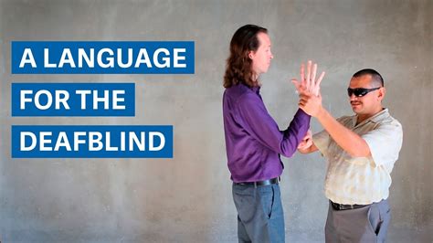Pro Tactile Asl A New Language For The Deafblind Youtube