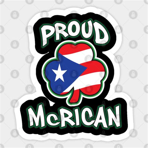 Proud Mcrican Irish And Puerto Rican Saint Patricks Day Irish Puerto