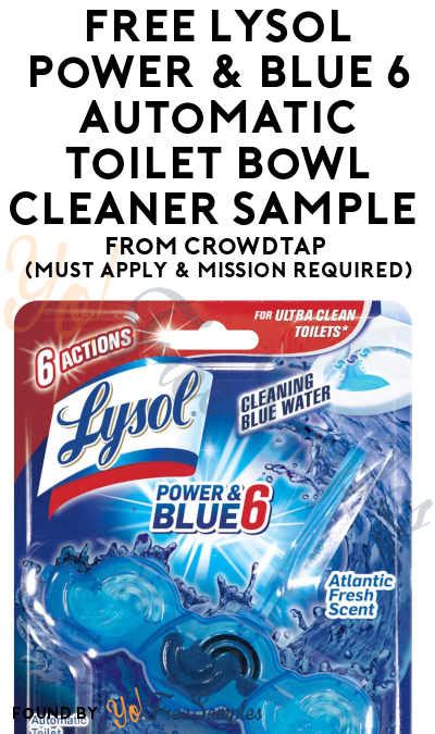 free lysol power and blue 6 automatic toilet bowl cleaner from crowdtap must apply and mission