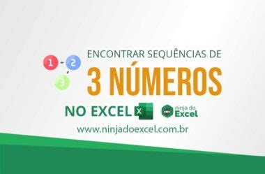 Encontrar Sequencias De N Meros No Excel Ninja Do Excel