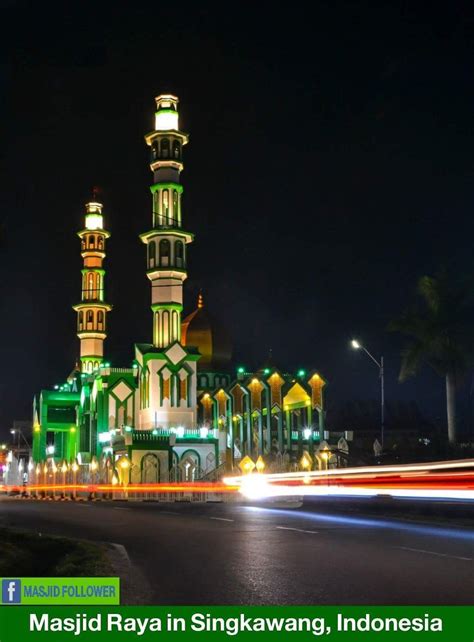 Masjid Raya Singkawang Kalimantan Barat Indonesia Kalimantan