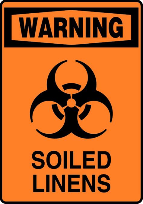 Soiled Linens Osha Warning Safety Sign Mbhz026