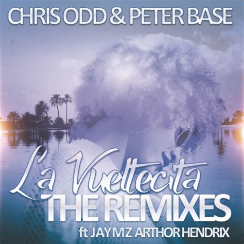 Dance Division Chris Odd And Peter Base Remixes La Vueltecita