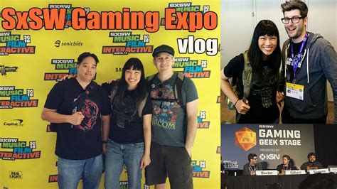 Sxsw Gaming Expo 2016 Vlog Youtube