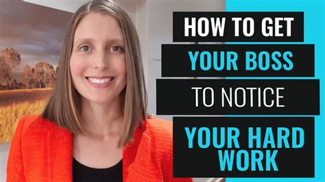 How To Get Your Boss To Notice Your Hard Work Stop Being Overlooked At Work Youtube