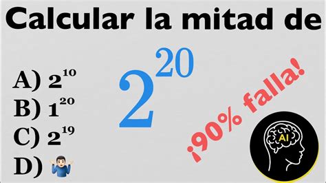 Calcular La Mitad De 2²⁰ 90 Marca La A Shorts Youtube