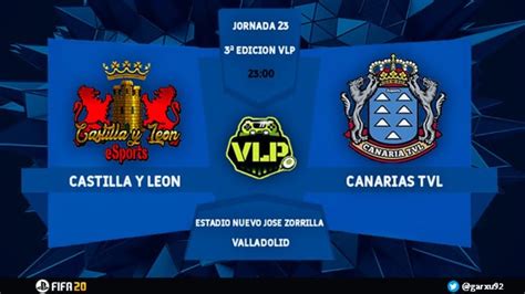 Vlp Castilla Y León Esports Vs Canarias Youtube