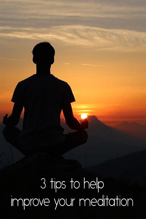 3 Tips To Improve Your Meditation Meditation Mindfulness Health